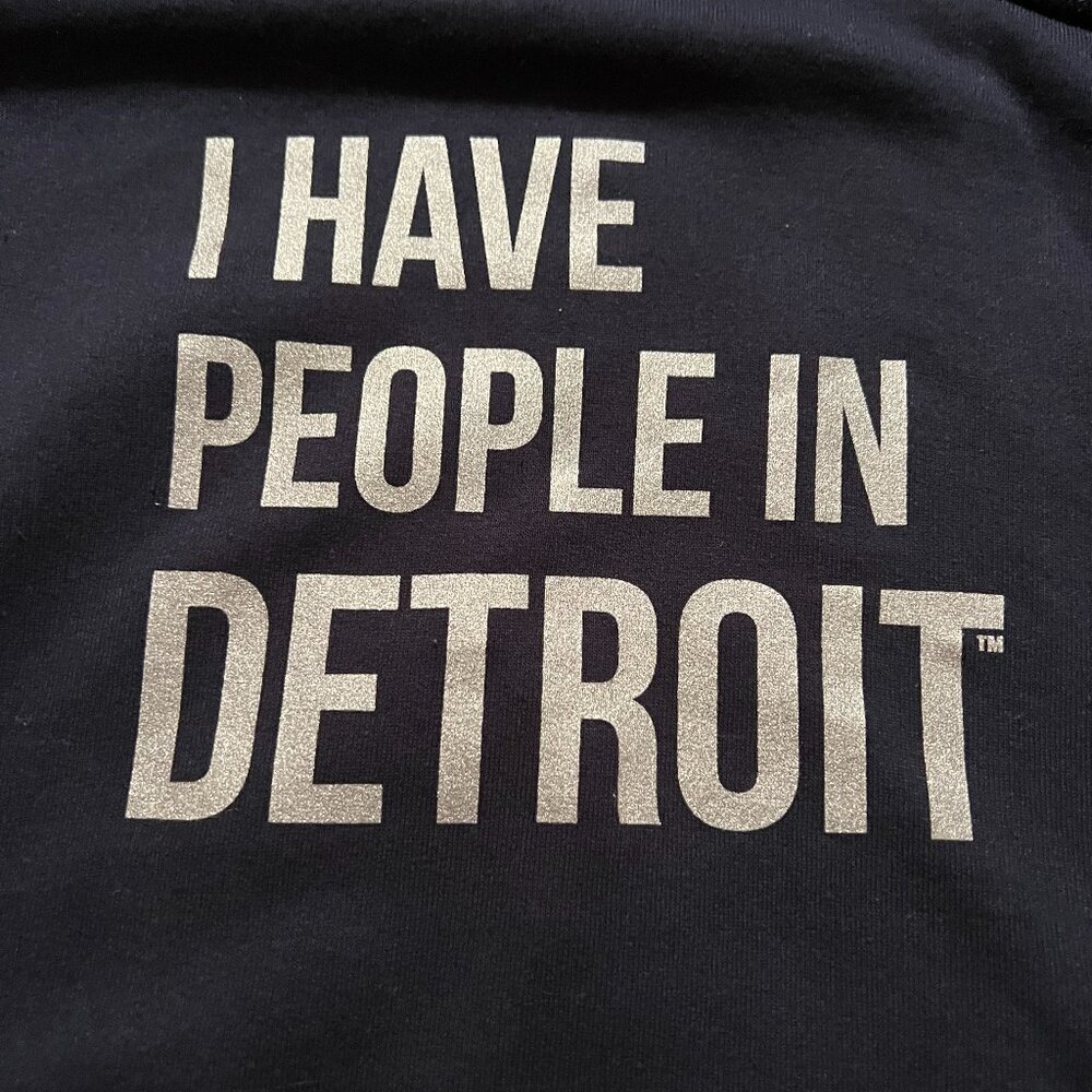 Unisex -  I Have People In Detroit Hoodie
